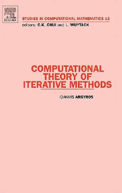 Buy Computational Theory of Iterative Methods (English, Ioannis Argyros) — BookShops.in