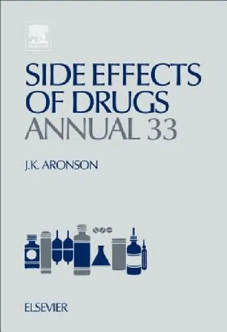 Buy Side Effects of Drugs Annual (English, Jeffrey K. Aronson) — BookShops.in
