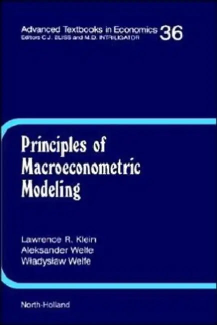 Buy Principles of Macroeconometric Modeling (English, L. R. Klein | W. Welfe | A. Welfe) — BookShops.in