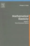 Buy Mathematical Elasticity (English, Philippe G. Ciarlet) β BookShops.in