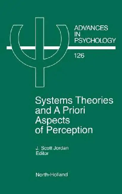 Buy System Theories and a Priori Aspects of Perception (English, J. S. Jordan) — BookShops.in