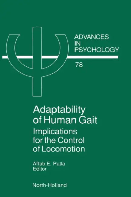 Buy Adaptability of Human Gait (English, A. E. Patla) — BookShops.in