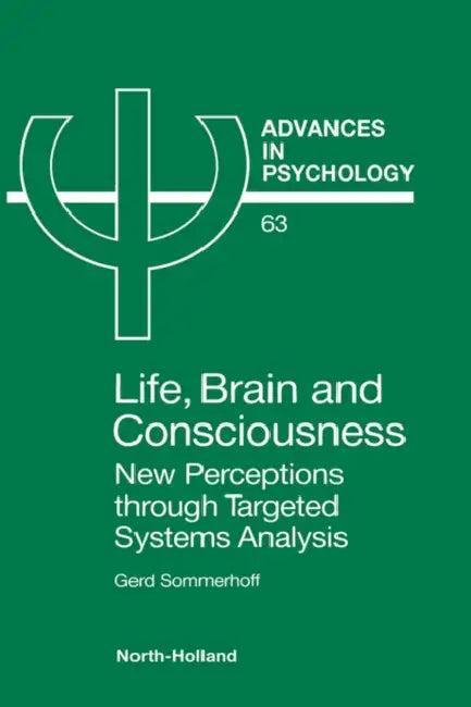 Buy Life, Brain and Consciousness (English, G. Sommerhoff) — BookShops.in