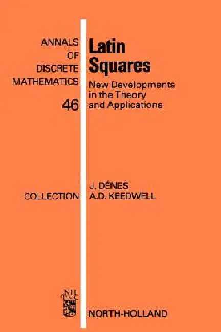 Buy Latin Squares (English, József Dénes | A. Donald Keedwell) — BookShops.in