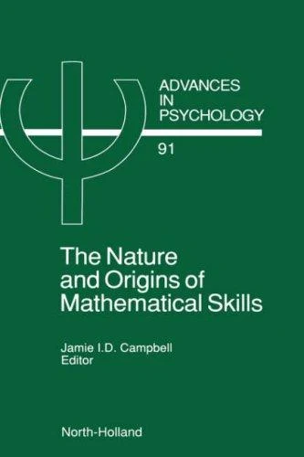 Buy The Nature and Origin of Mathematical Skills (English, J. I. D. Campbell) — BookShops.in