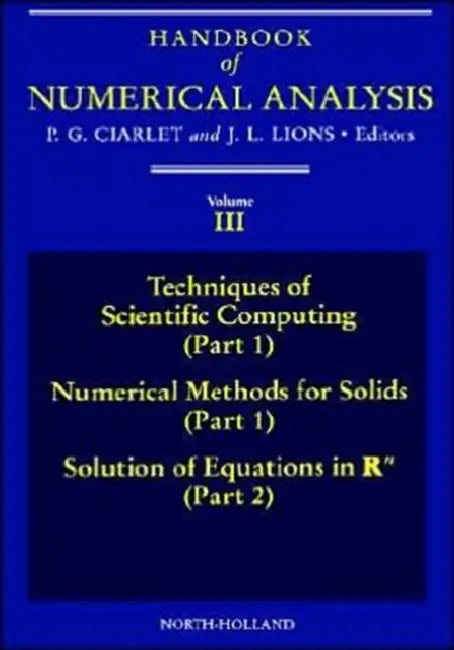 Buy Techniques of Scientific Computing (Part 1) - Solution of Equations in RN (English, P. G. Ciarlet) — BookShops.in