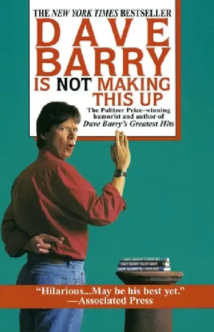 Buy Dave Barry Is Not Making This Up (English, Dave Barry) — BookShops.in