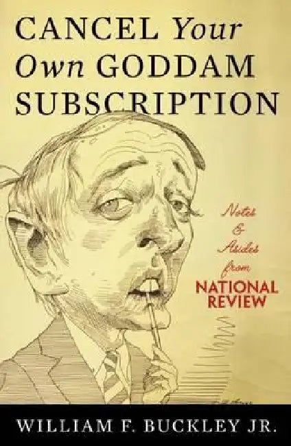 Buy Cancel Your Own Goddam Subscription (English, Jr. Buckley William F.) β BookShops.in