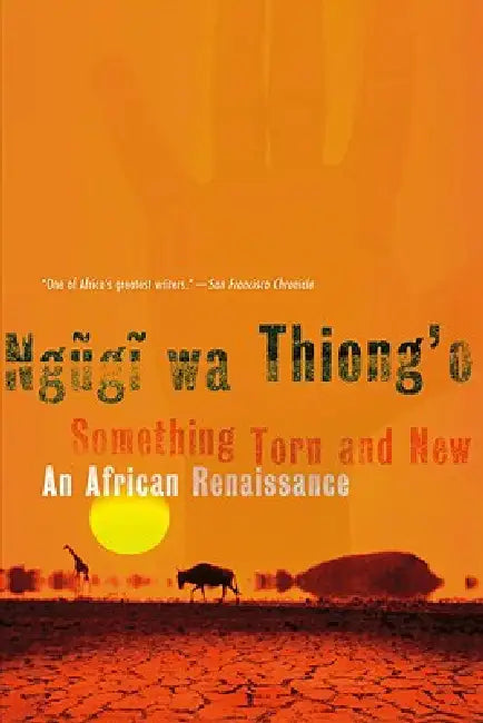 Buy Something Torn and New (English, Ngugi Wa Thiong'o) — BookShops.in