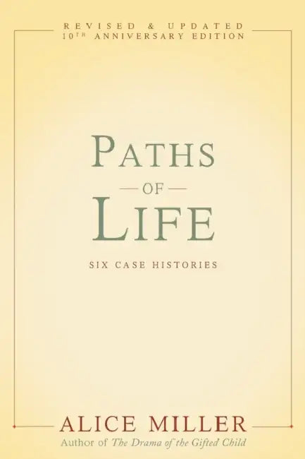 Buy Paths of Life (English, Alice Miller) — BookShops.in