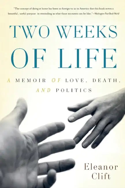 Buy Two Weeks of Life (English, Eleanor Clift) — BookShops.in