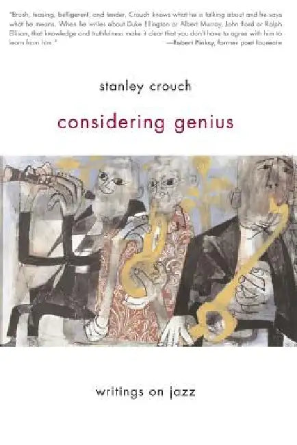Buy Considering Genius (English, Stanley Crouch) โ BookShops.in