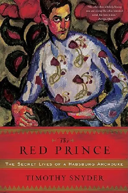 Buy The Red Prince (English, Timothy Snyder) — BookShops.in