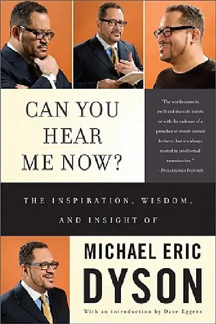 Buy Can You Hear Me Now? (English, Michael Eric Dyson) — BookShops.in
