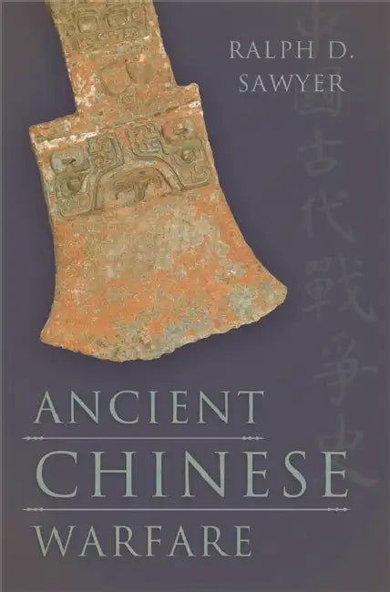 Buy Ancient Chinese Warfare by Ralph D. Sawyer | Basic Books Hardcover | History of Early Chinese Dynasties, Military Strategy & Technology — BookShops.in