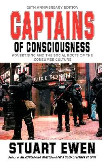 Buy Captains of Consciousness (English, Stuart Ewen) — BookShops.in