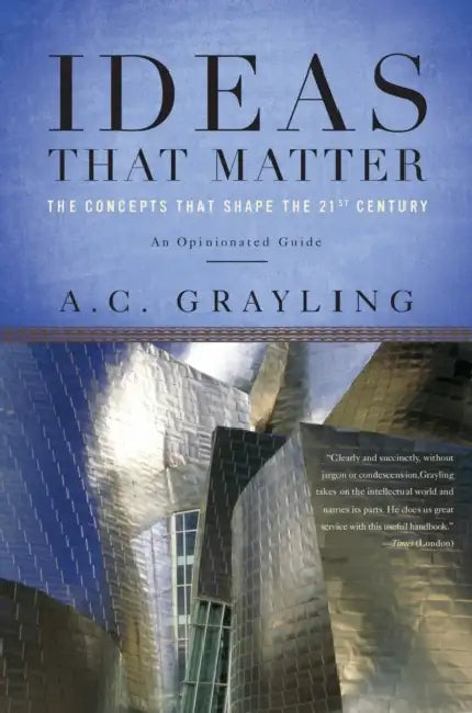 Buy Ideas That Matter (English, A. C. Grayling) — BookShops.in