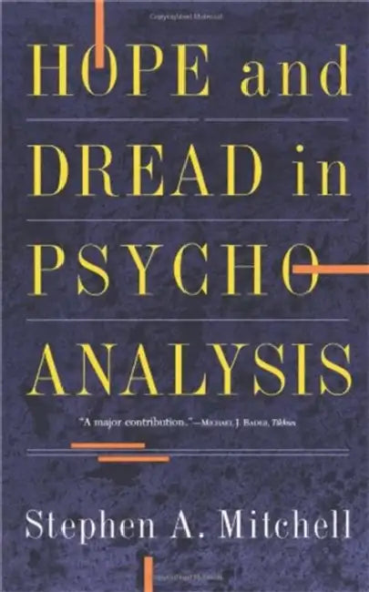 Buy Hope and Dread in Pychoanalysis (English, Stephen A. Mitchell) โ BookShops.in