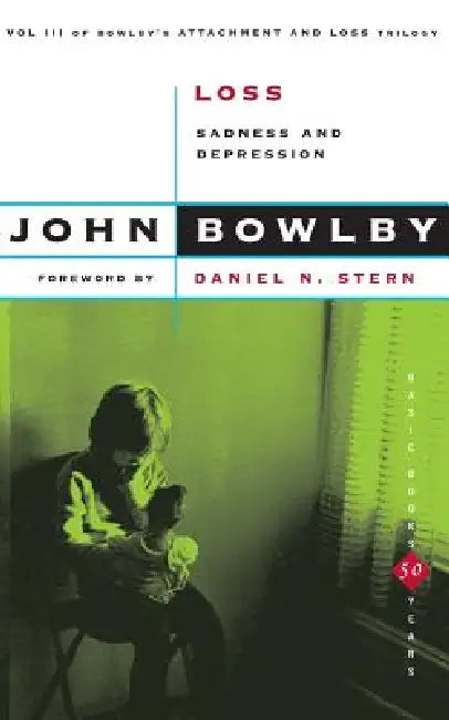 Buy Loss: Sadness and Depression (English, John Bowlby) — BookShops.in