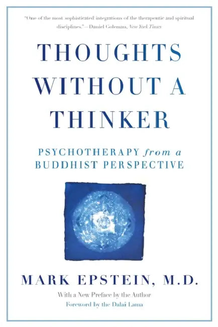 Buy Thoughts Without a Thinker (English, Mark Epstein) โ BookShops.in
