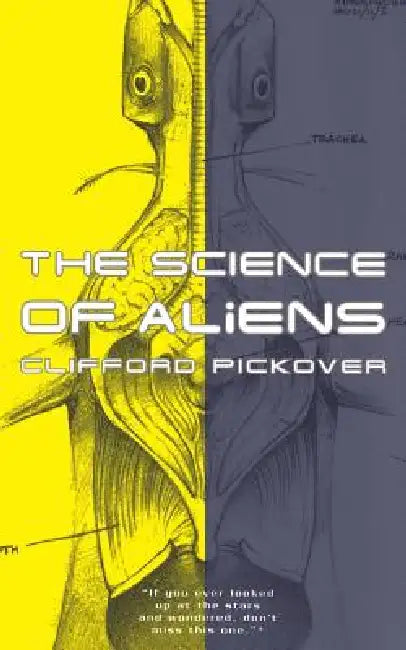 Buy The Science of Aliens (English, Clifford a. Pickover) โ BookShops.in