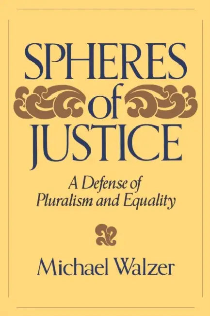 Buy Spheres Of Justice (English, Michael Walzer) — BookShops.in