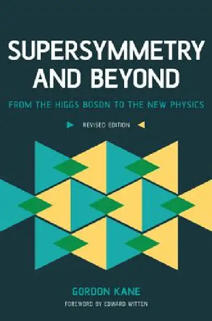 Buy Supersymmetry and Beyond (English, Gordon Kane) โ BookShops.in