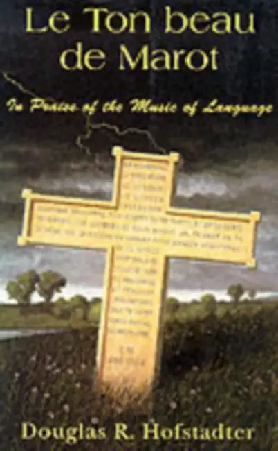 Buy Le Ton Beau de Marot (English, Douglas R. Hofstadter) — BookShops.in
