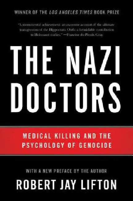 Buy The Nazi Doctors (English, Robert Jay Lifton) — BookShops.in