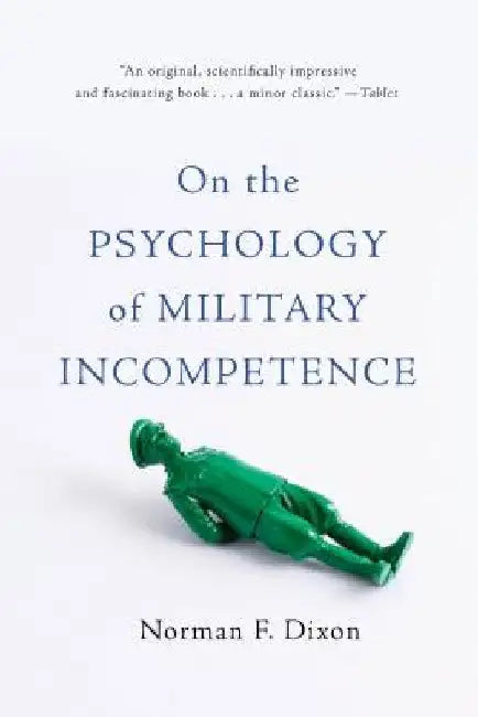 Buy On the Psychology of Military Incompetence (English, Norman F. Dixon) — BookShops.in