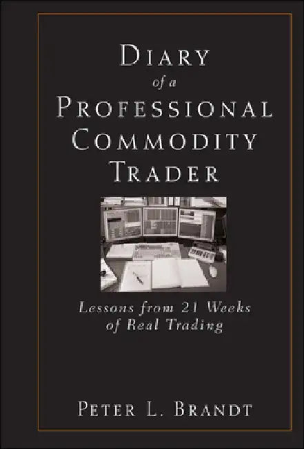 Buy Diary of a Professional Commodity Trader (English, Peter L. Brandt) — BookShops.in