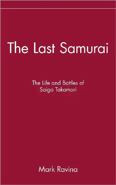 Buy The Last Samurai (English, Mark Ravina) — BookShops.in