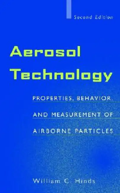 Buy Aerosol Technology (English, William C. Hinds) — BookShops.in