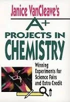 Buy Janice VanCleave's A+ Projects in Chemistry (English, Janice VanCleave) β BookShops.in