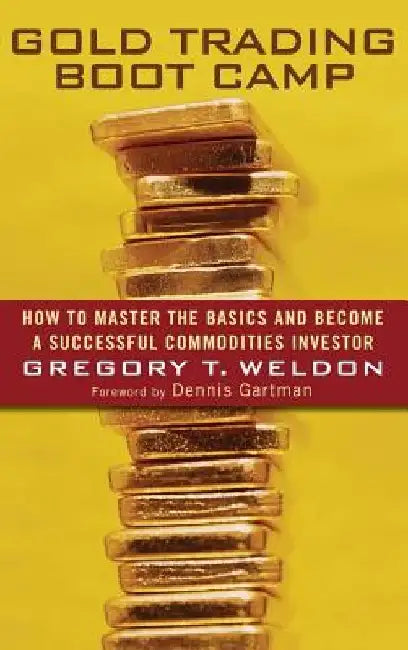 Buy Gold Trading Boot Camp (English, Gregory T. Weldon) — BookShops.in