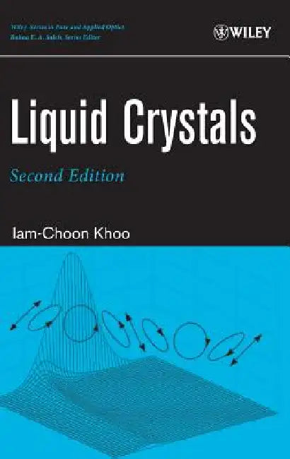 Buy Liquid Crystals (English, Iam-Choon Khoo | Bahaa E. a. Saleh) — BookShops.in