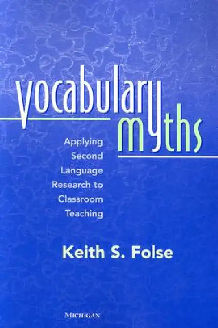 Buy Vocabulary Myths (English, Keith S. Folse) — BookShops.in