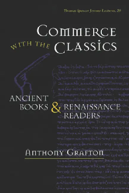 Buy Commerce with the Classics (English, Anthony Grafton) — BookShops.in