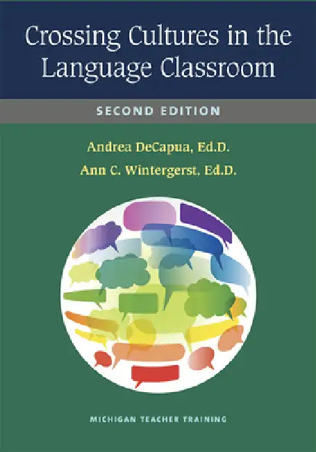 Buy Crossing Cultures in the Language Classroom, Second Edition (English, Andrea Decapua | Ann C. Wintergerst) — BookShops.in