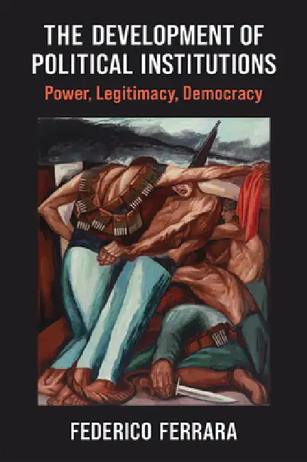 Buy The Development of Political Institutions (English, Federico Ferrara) — BookShops.in