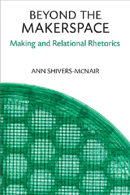 Buy Beyond the Makerspace (English, Ann Shivers-McNair) — BookShops.in