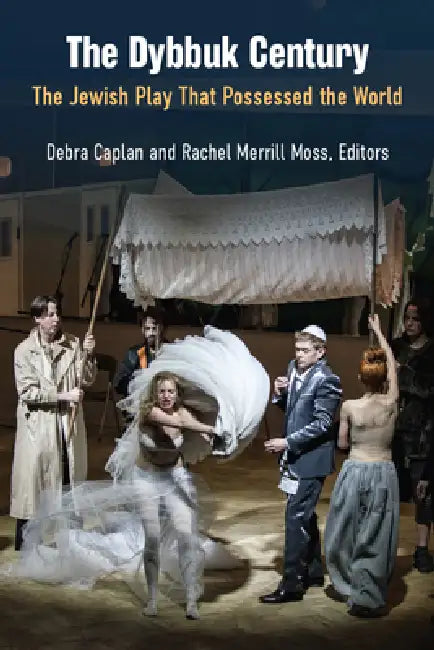 Buy The Dybbuk Century (English, Debra Caplan | Rachel Merrill Moss) — BookShops.in