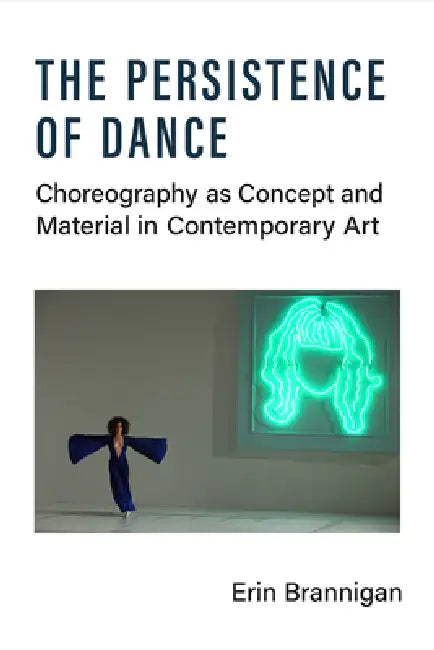 Buy The Persistence of Dance (English, Erin Brannigan) — BookShops.in