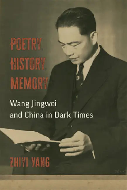 Buy Poetry, History, Memory (English, Zhiyi Yang) — BookShops.in