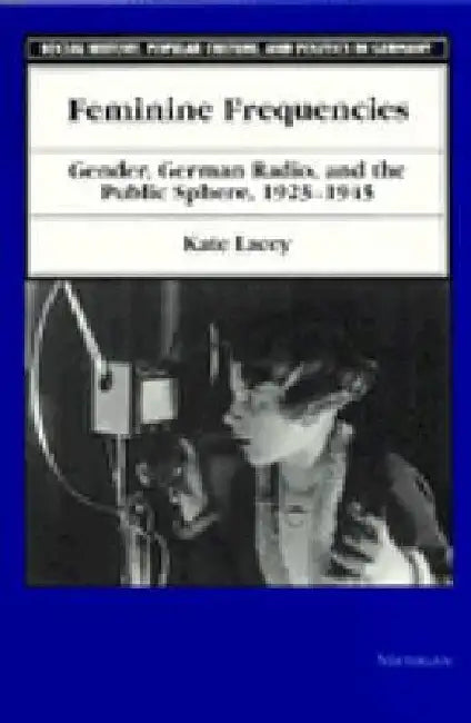 Buy Feminine Frequencies (English, Kate Lacey) — BookShops.in