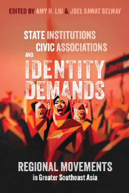 Buy State Institutions, Civic Associations, and Identity Demands (English, Amy H. Liu | Joel Selway) — BookShops.in