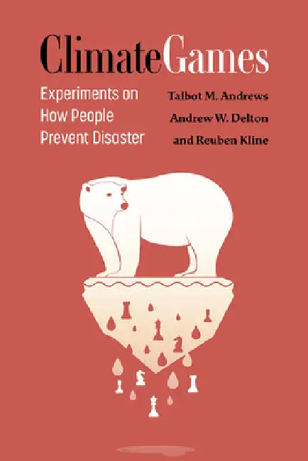 Buy Climate Games (English, Talbot M. Andrews | Andrew W. Delton | Reuben Kline) — BookShops.in