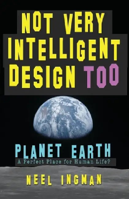 Buy Not Very Intelligent Design Too (English, Neel Ingman) โ BookShops.in