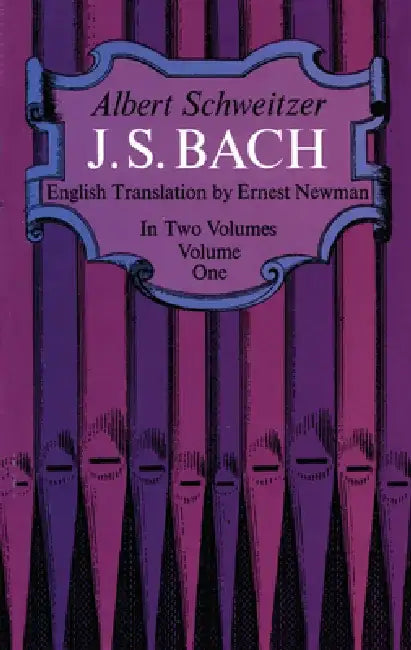 Buy J. S. Bach, Volume One (English, Albert Schweitzer) — BookShops.in