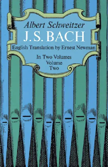 Buy J. S. Bach, Volume Two (English, Albert Schweitzer) — BookShops.in